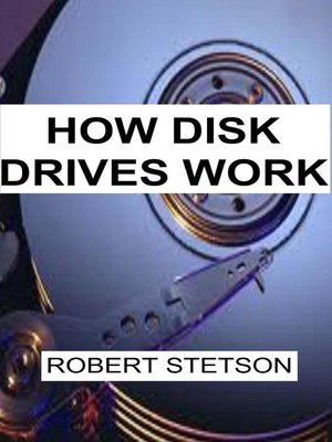 cover image of How Disk Drives Work